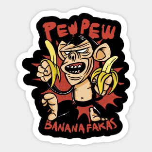 Pew Pew BANANAFAKAS Sticker